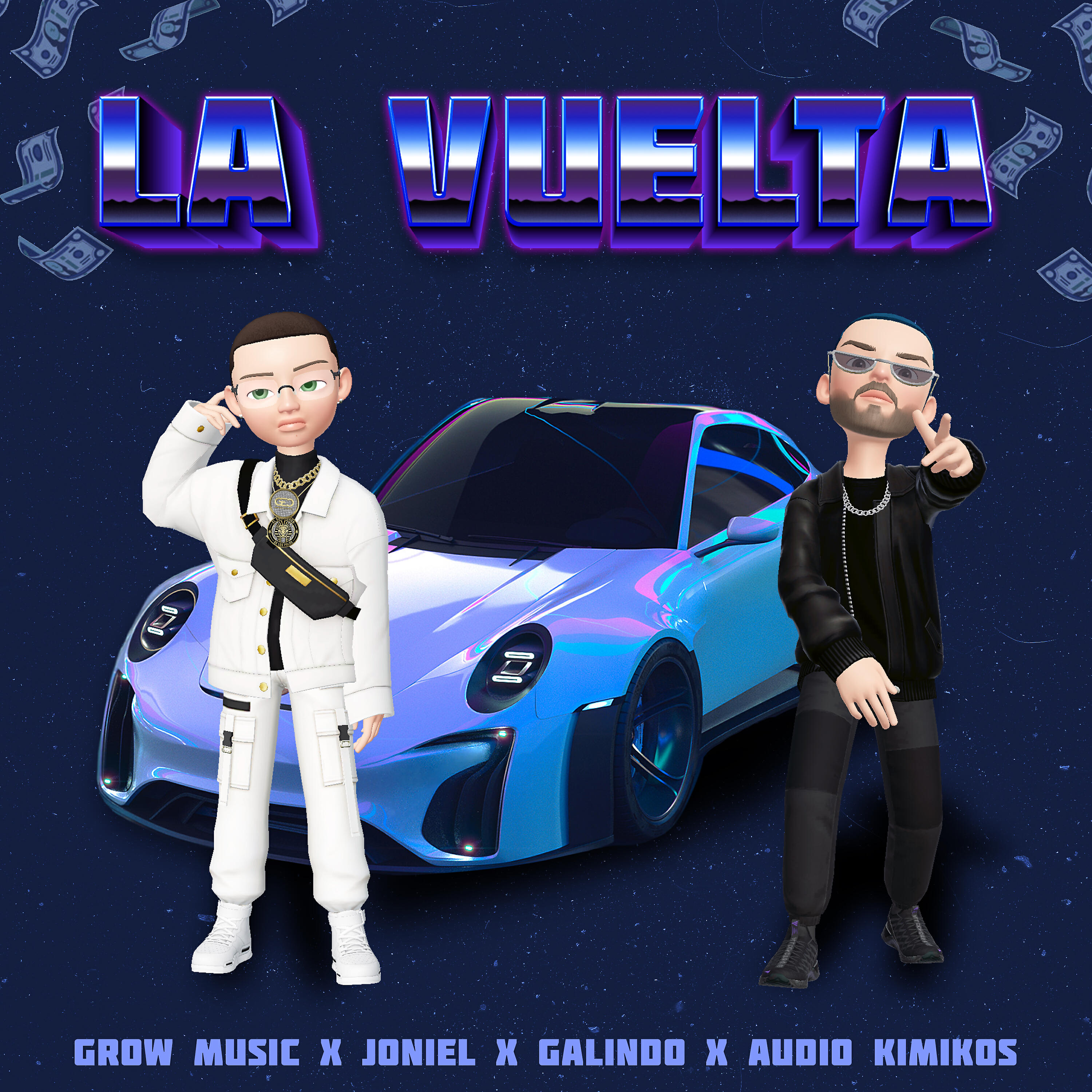 Joniel, Galindo Again, Los Audios Kimikos - La Vuelta