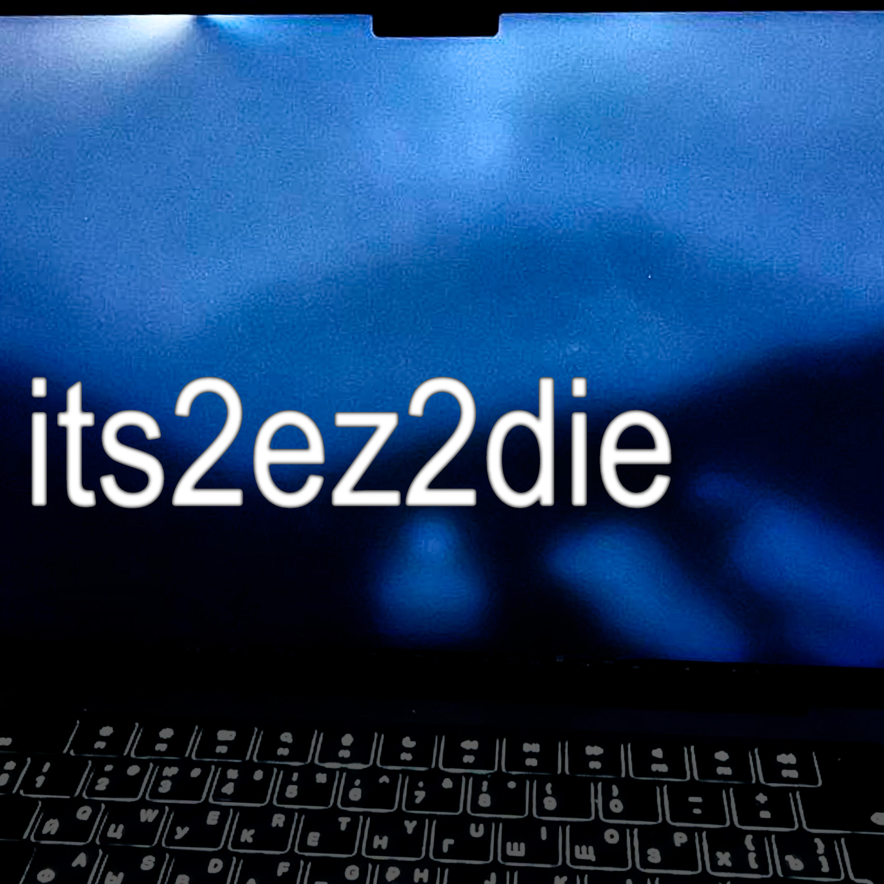Альбом its2ez2die исполнителя Gorsky