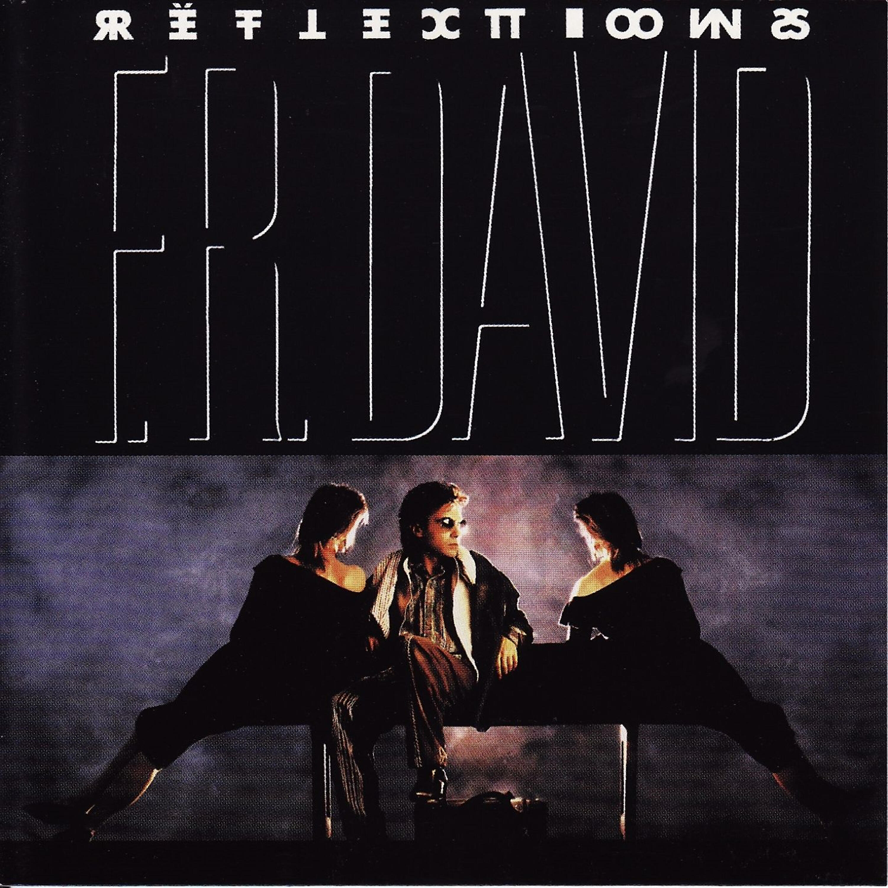 Альбом Reflections исполнителя F.R. David