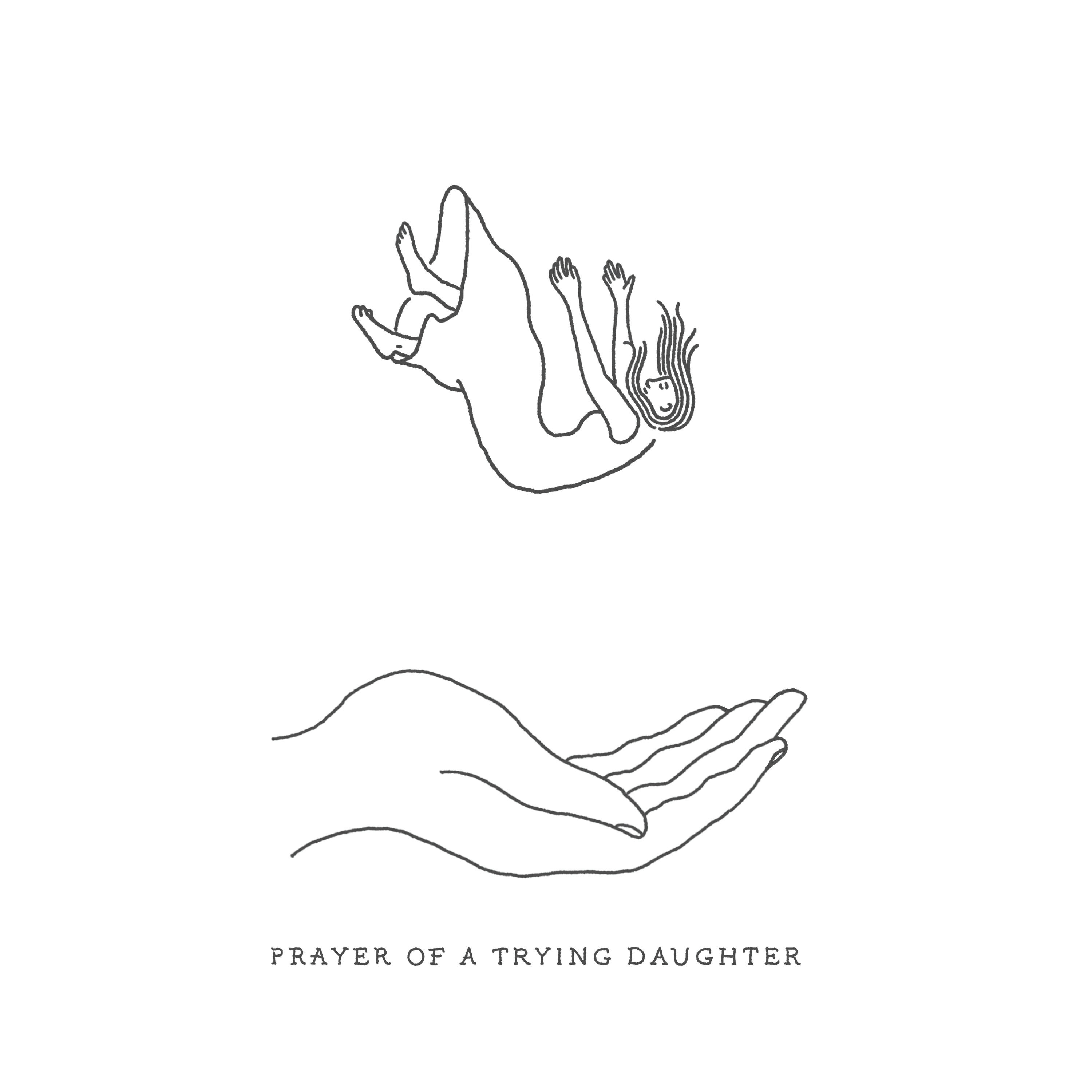 Prayer of a Trying Daughter