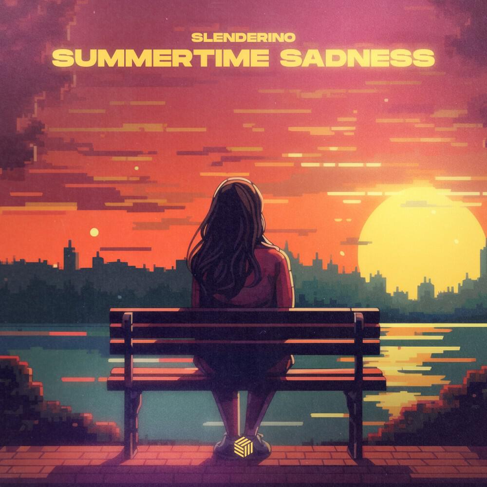 Summertime Sadness