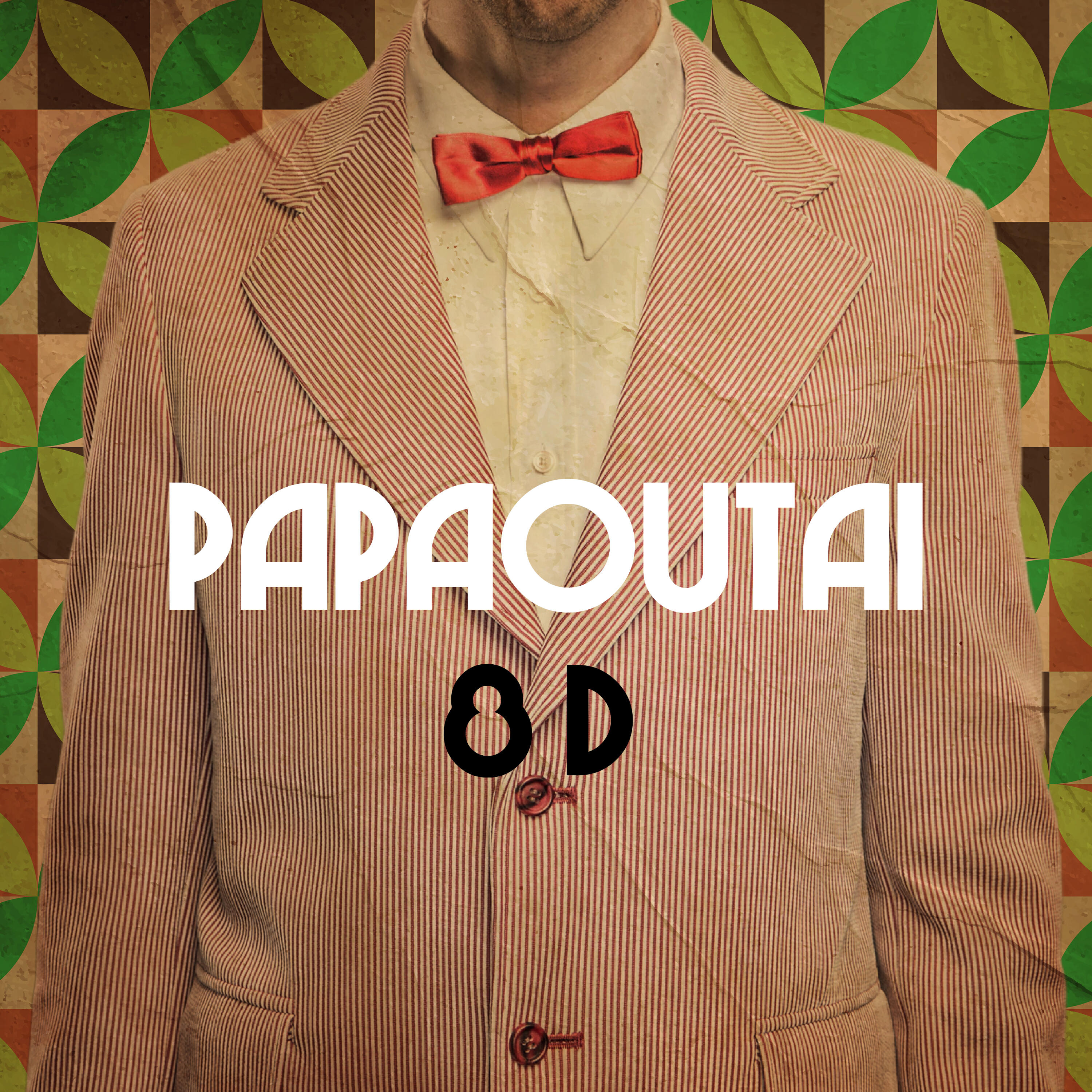 The Harmony Group - Papaoutai (8D)