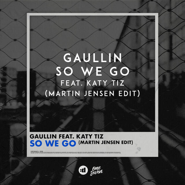 Альбом So We Go (Martin Jensen Edit) исполнителя Martin Jensen, Gaullin, Katy Tiz