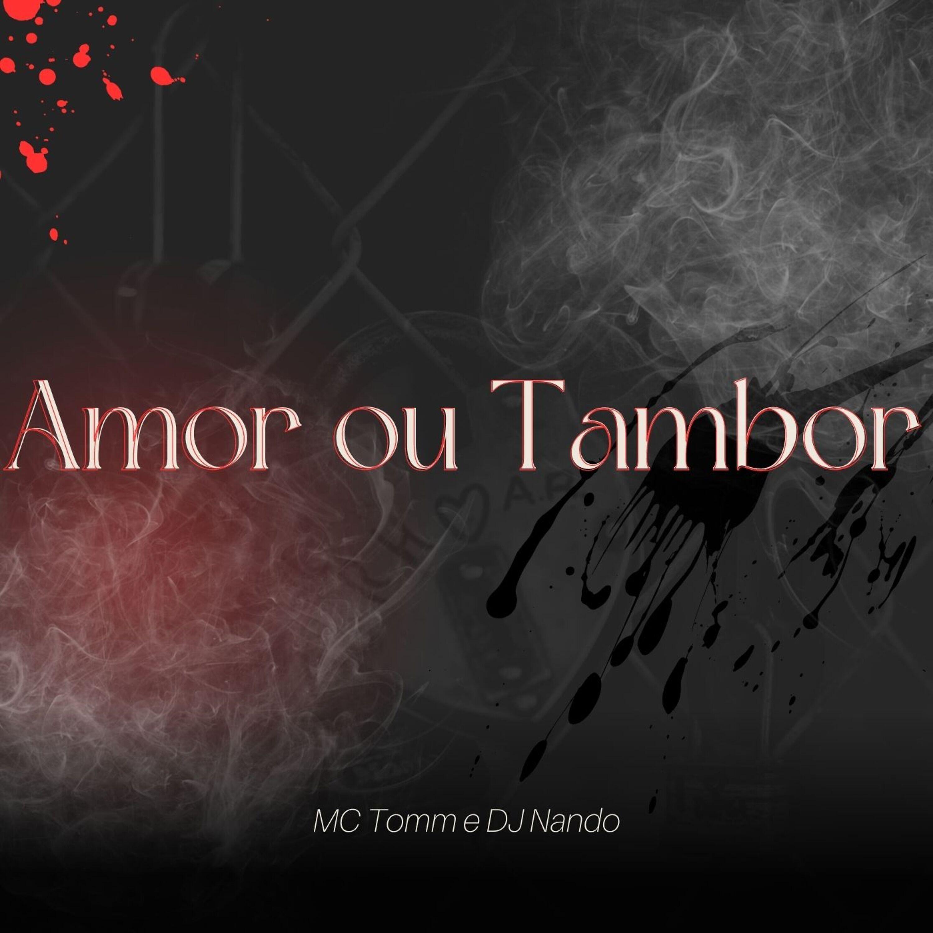 Amor ou Tambor