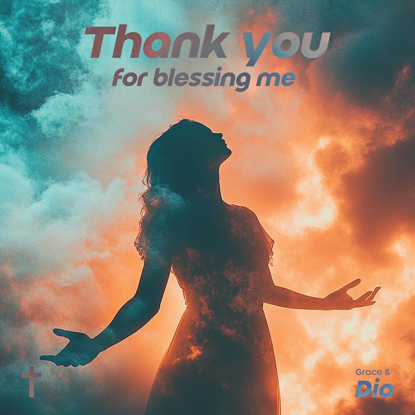 Grace, DIO - Thank You for Blessing Me