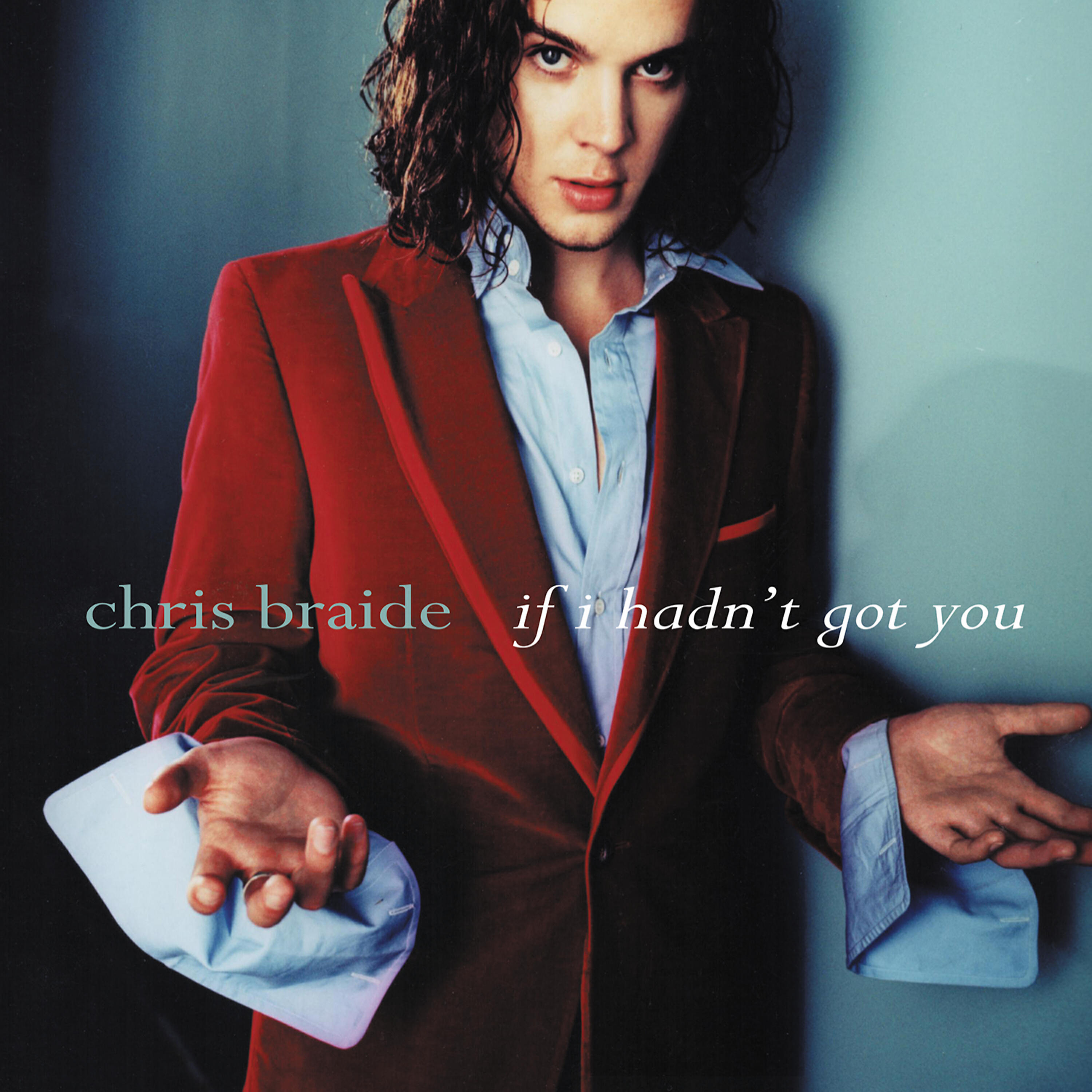 If I Hadn't Got You