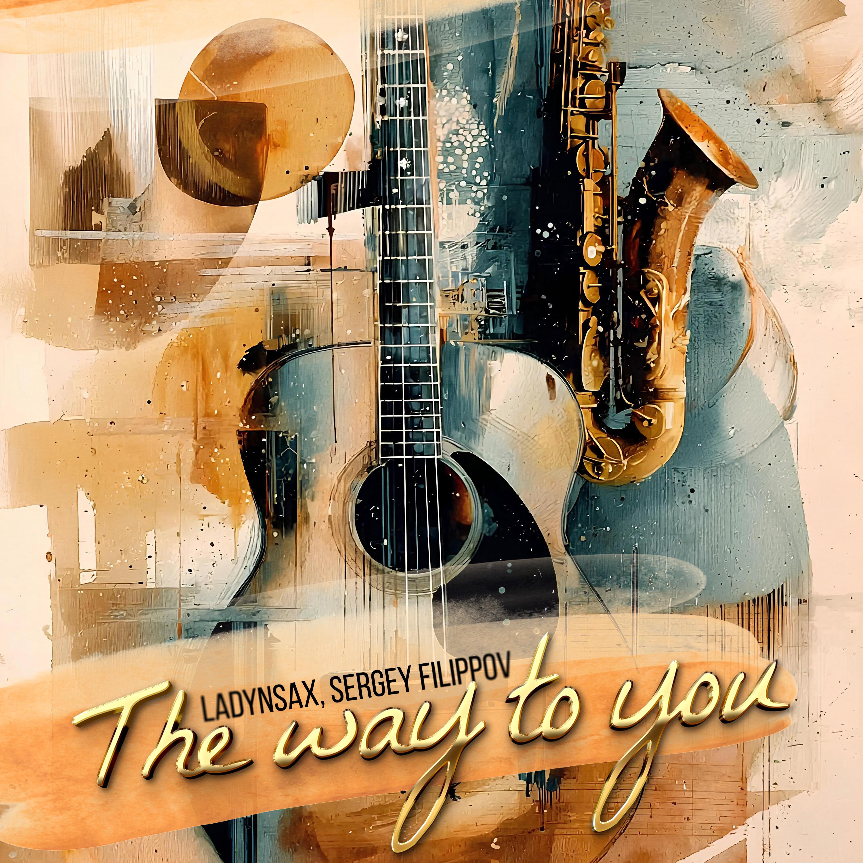 The Way to You