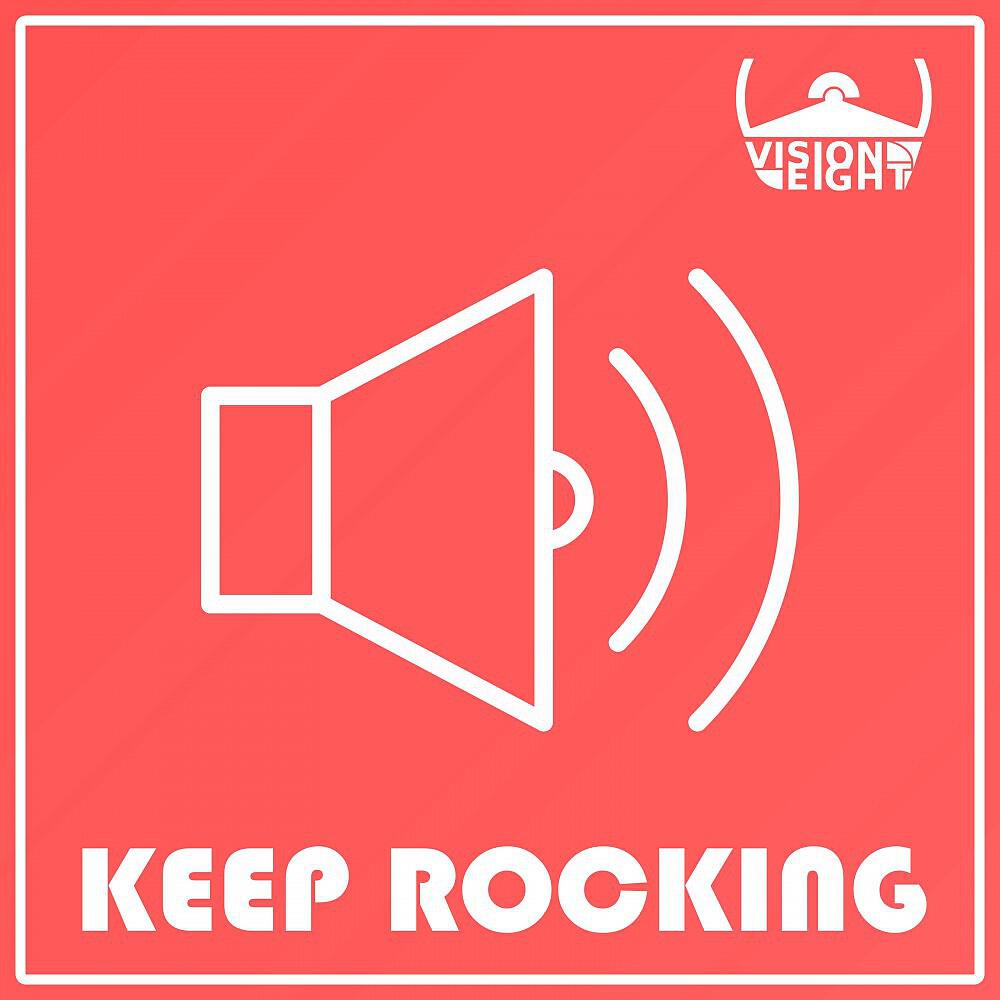 Альбом Keep Rocking исполнителя Visioneight