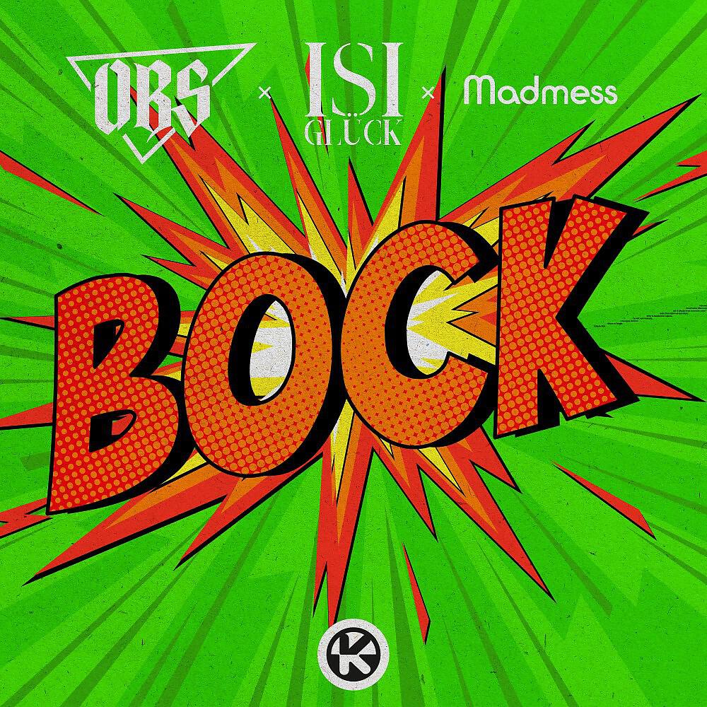 Альбом Bock исполнителя Isi Glück, Madmess, OBS