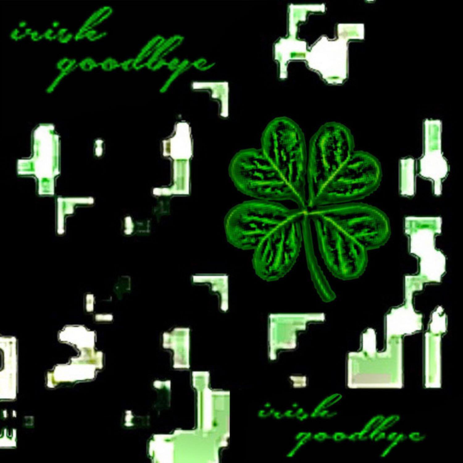 irishgoodbye