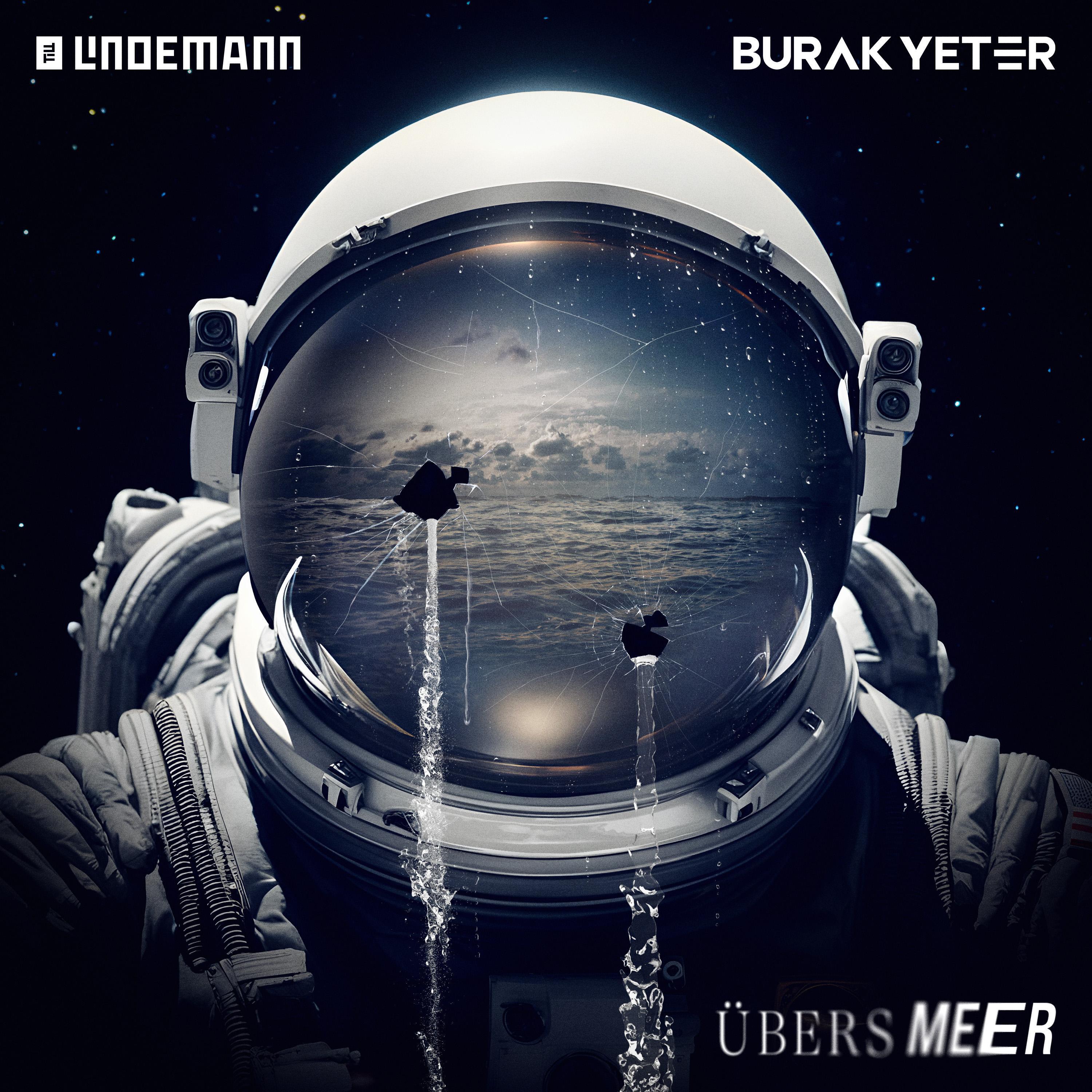 Альбом Übers Meer (Radio Edit) исполнителя TILL LINDEMANN, Burak Yeter