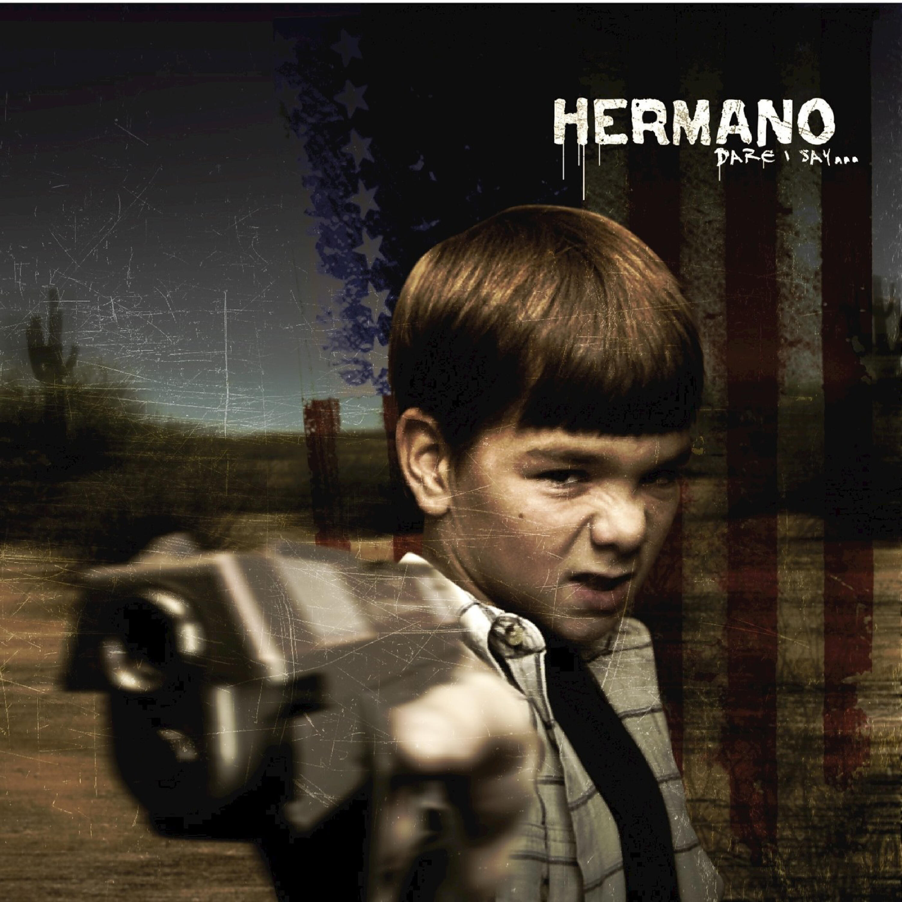 Альбом Dare I Say исполнителя Hermano