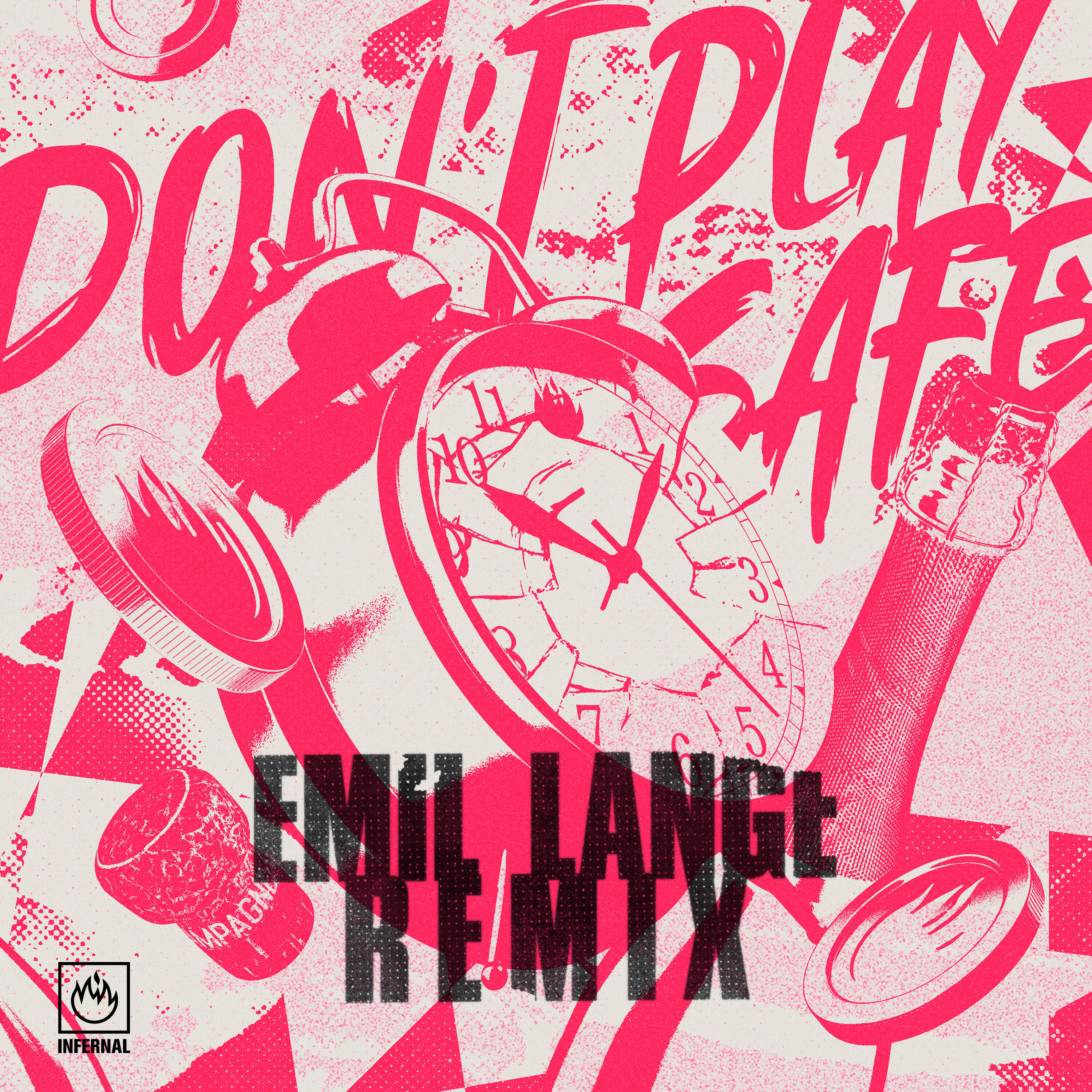 Don't Play Safe (Emil Lange Remix)