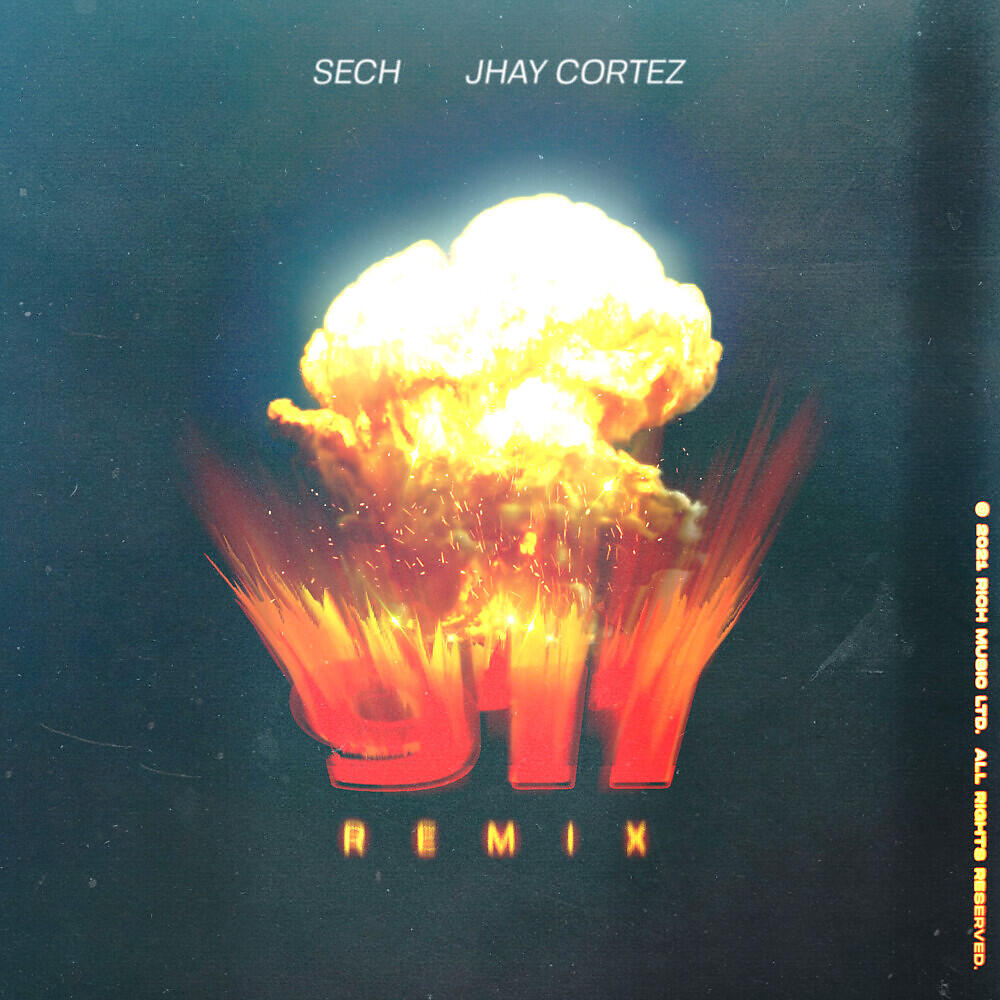 Альбом 911 (Remix) исполнителя Jhay Cortez, Sech