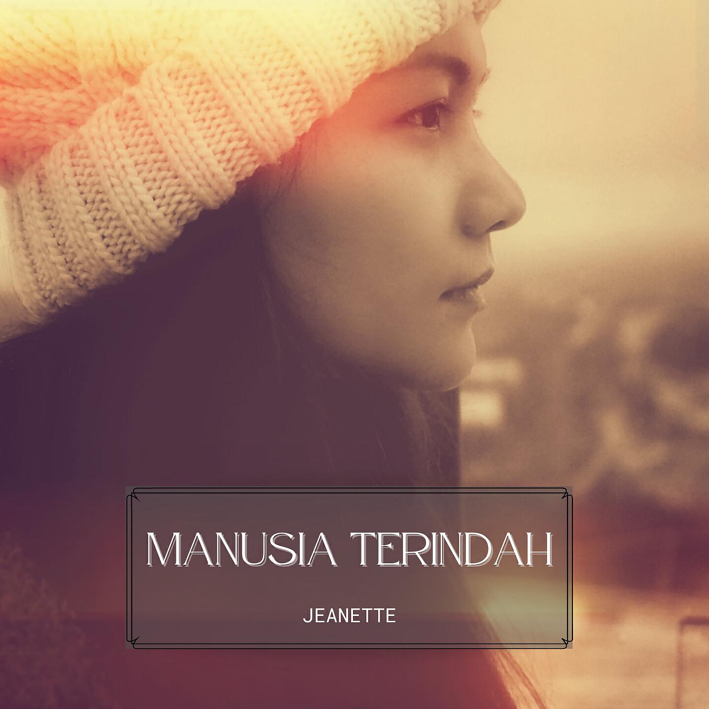 Альбом MANUSIA TERINDAH исполнителя Jeanette