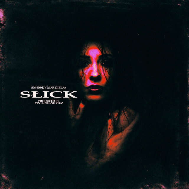 Альбом Slick исполнителя Smooky MarGielaa