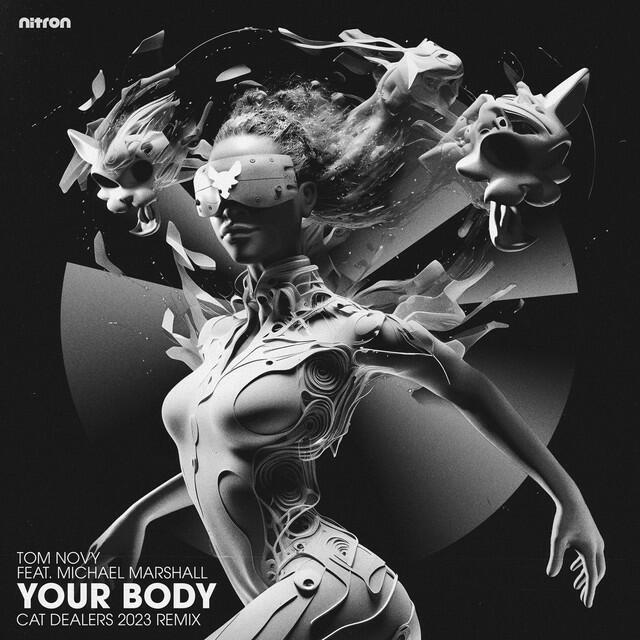 Your Body (feat. Michael Marshall) [Cat Dealers 2023 Radio Mix]