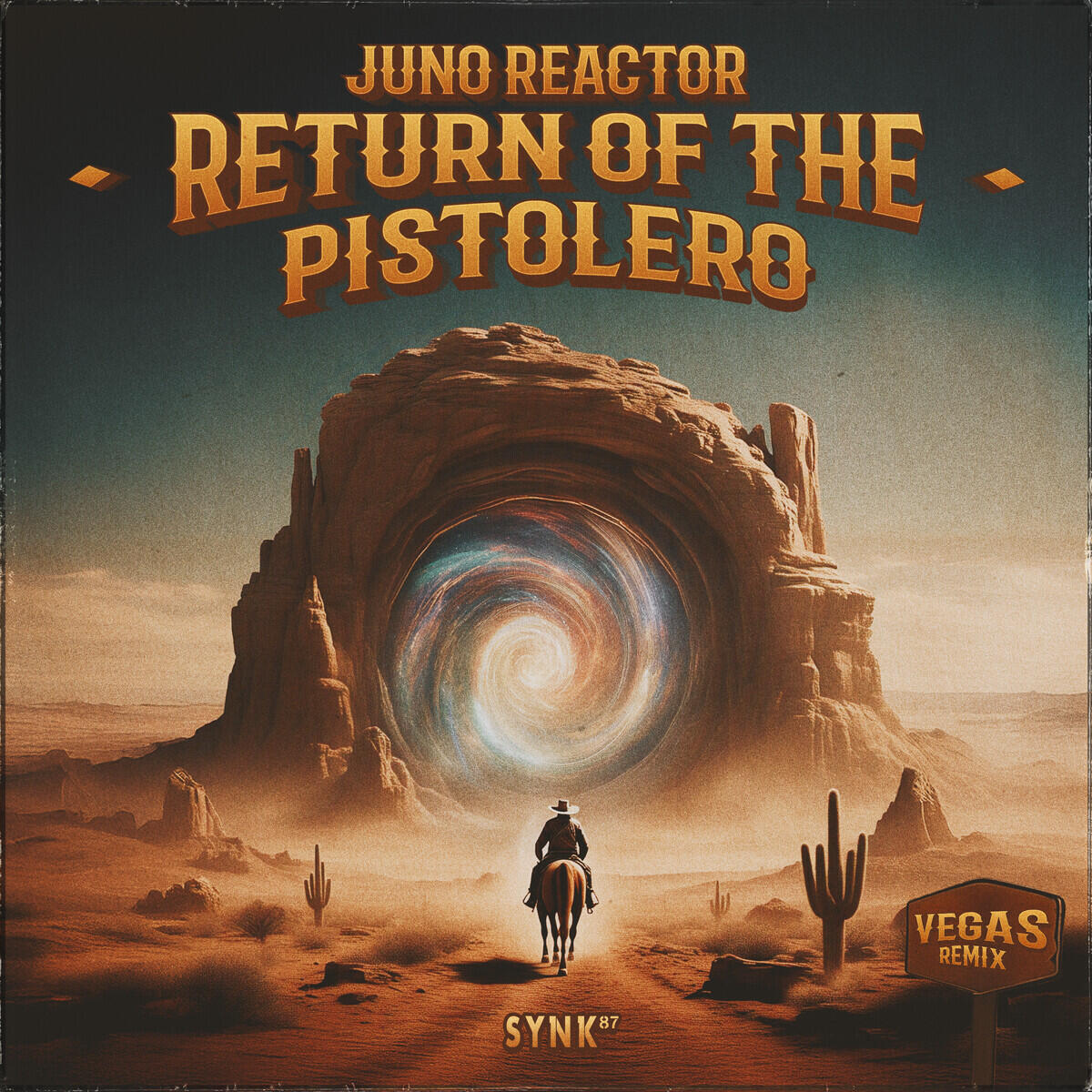 Return of the Pistolero (Vegas Remix)