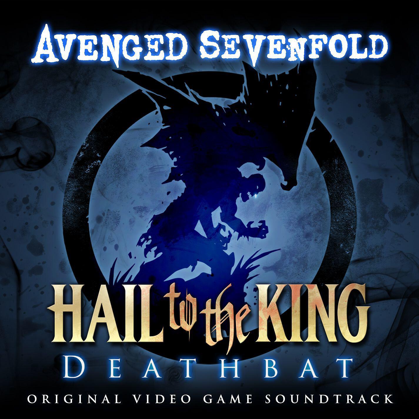 Альбом Hail to the King: Deathbat (Original Video Game Soundtrack) исполнителя Avenged Sevenfold