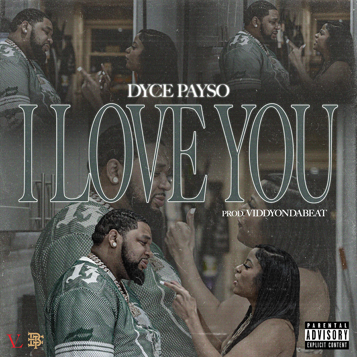 Альбом I Love You исполнителя Dyce Payso