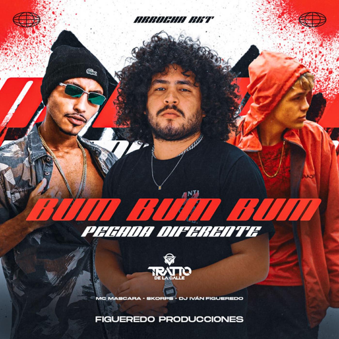 Bum Bum Bum - Pegada Diferente - Arrocha Rkt