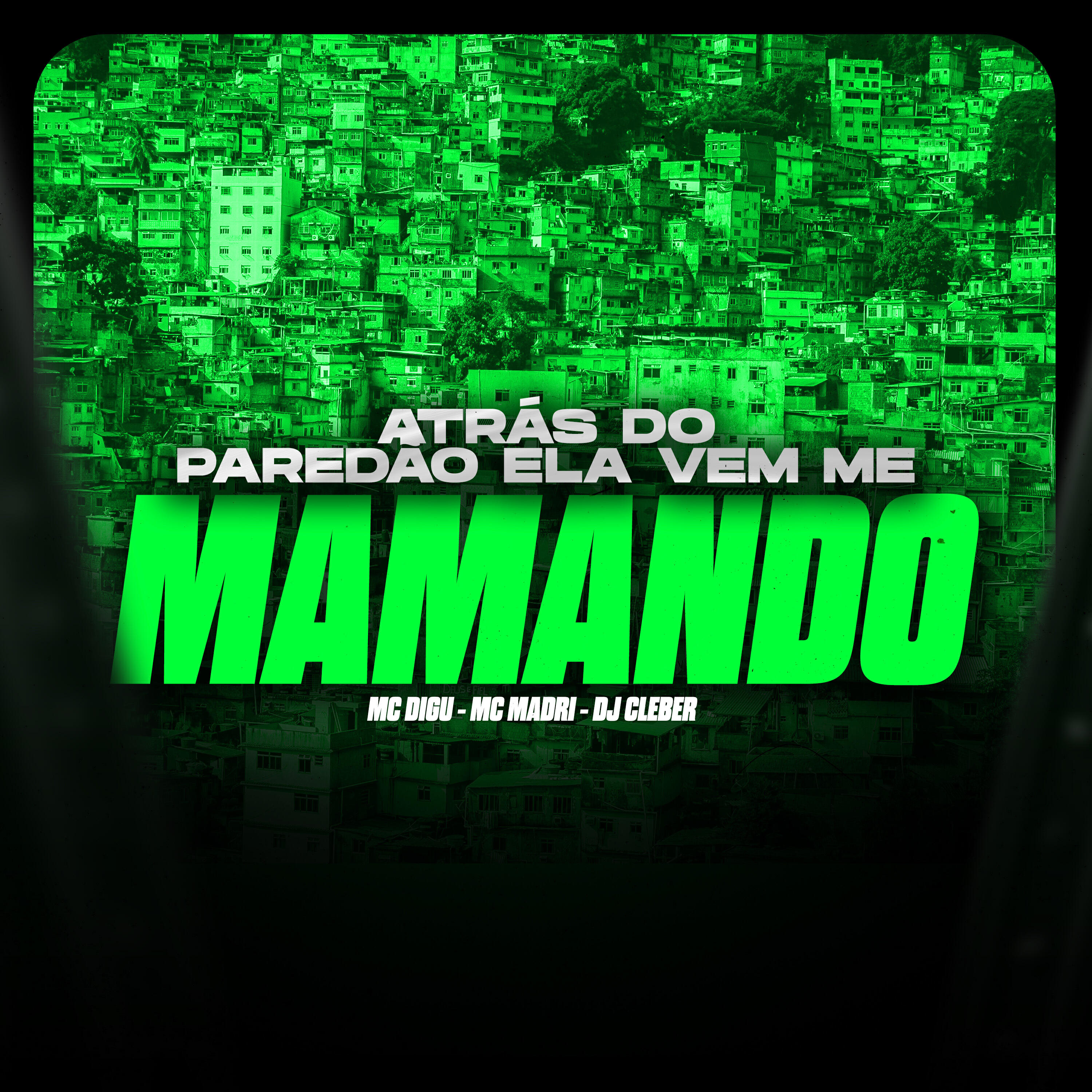 Atrás do Paredão Ela Vem Me Mamando
