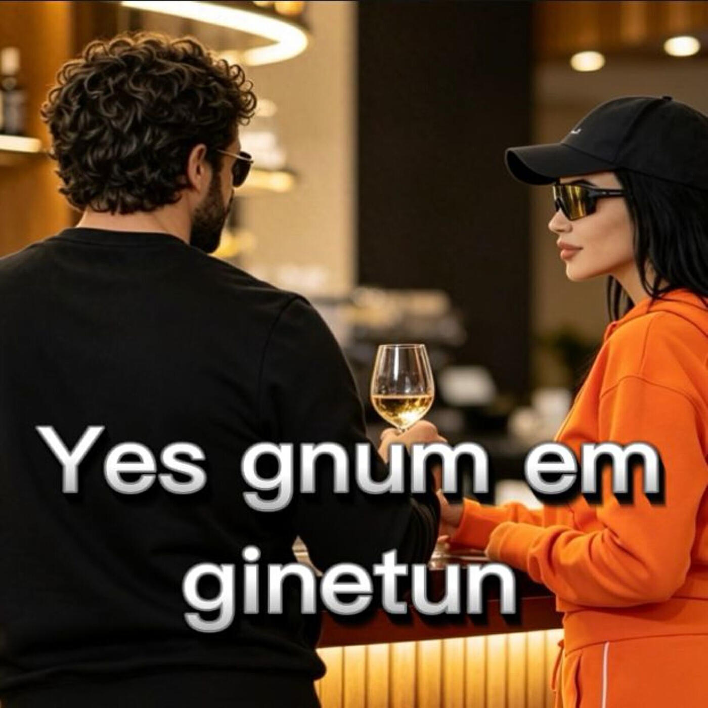 Yes Gnum Em Ginetun