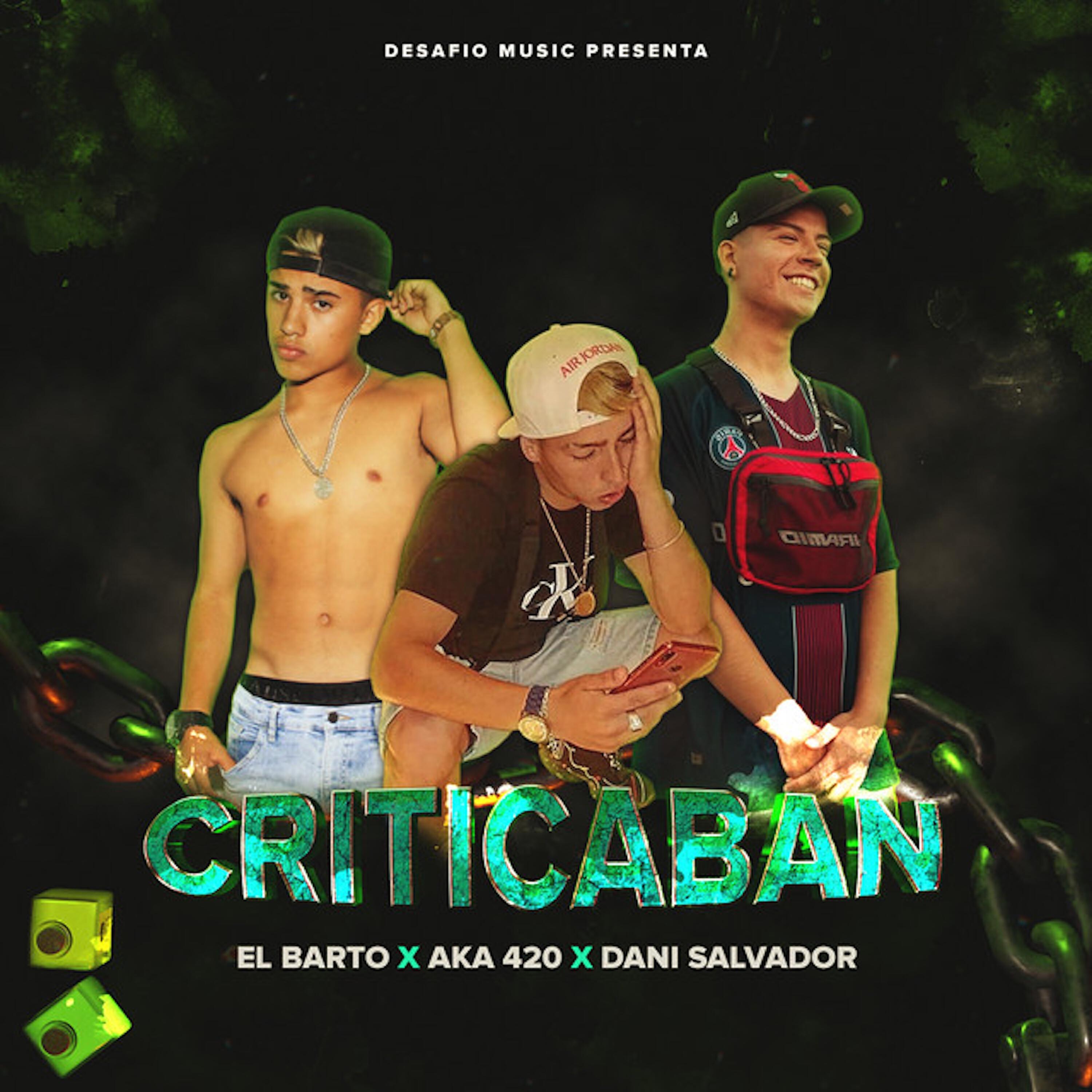 Альбом Criticaban исполнителя Ak4:20, El Barto, Dani Salvador