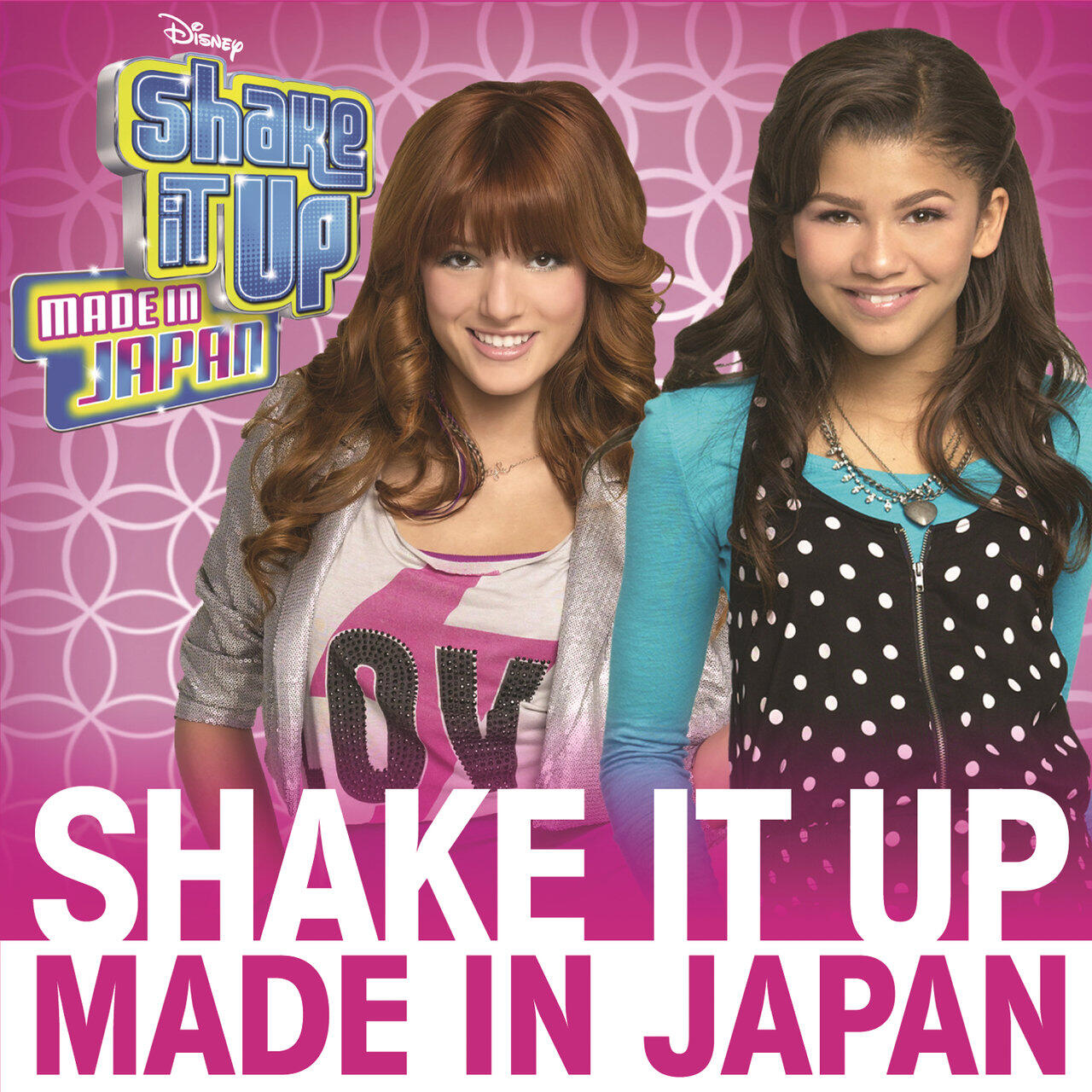 Альбом Shake It Up: Made In Japan (Original Soundtrack) исполнителя Zendaya, Bella Thorne