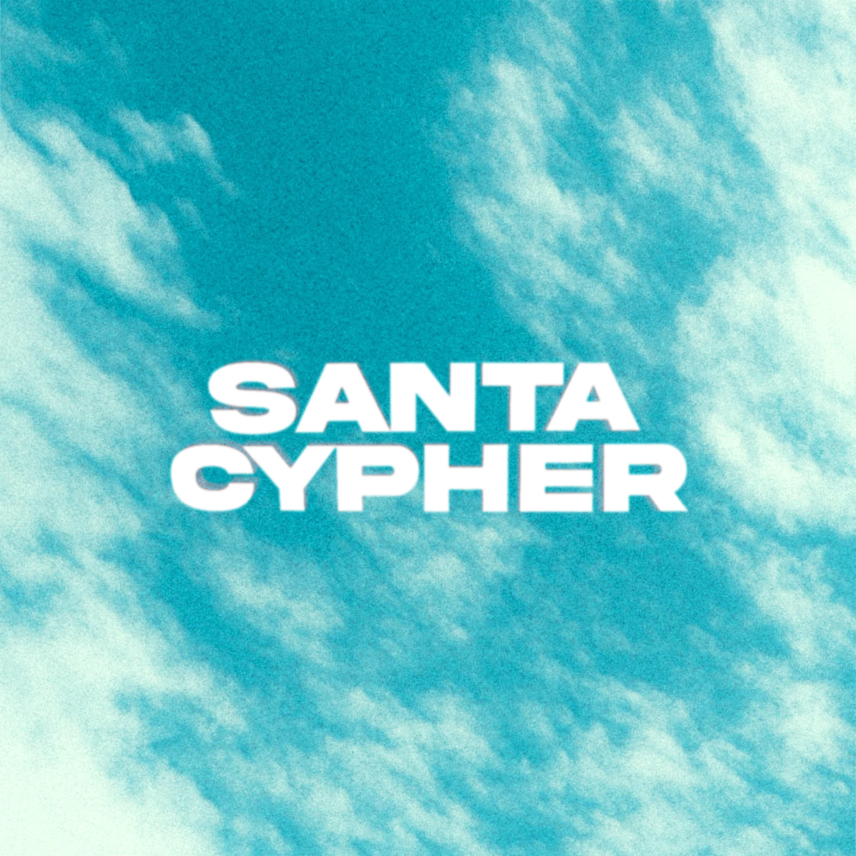 Альбом Santa Cypher исполнителя Caiane, Lynckown A $ede, Weiny, santa cena, Lampião da Rima, Bw, Mali, nds.hiata079