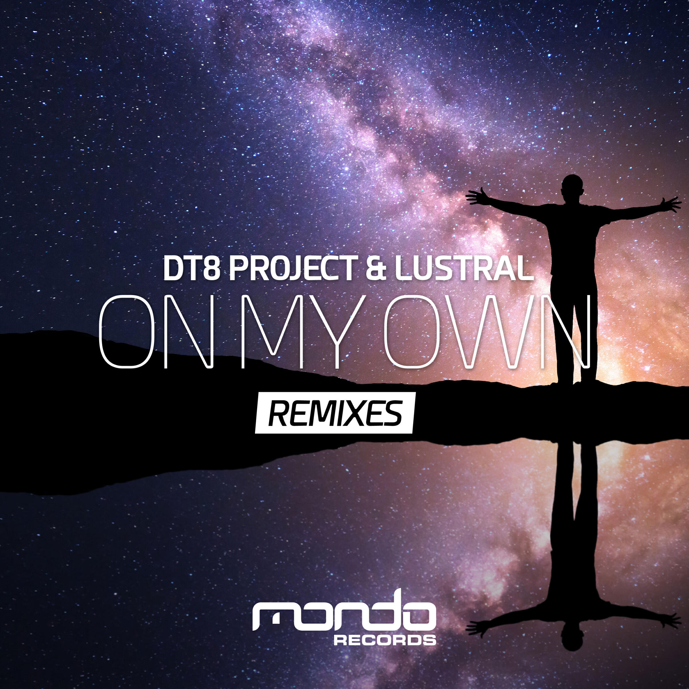 Lustral, DT8 Project, Last Soldier - On My Own - Last Soldier Remix