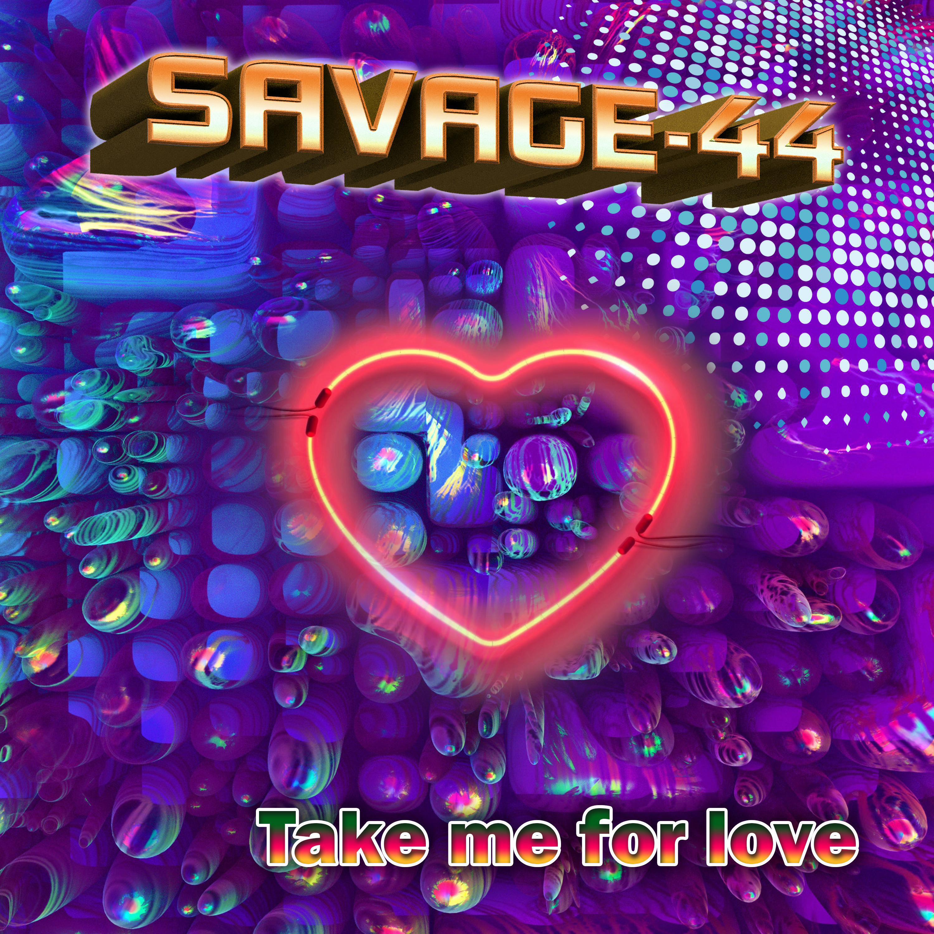 Take me for love