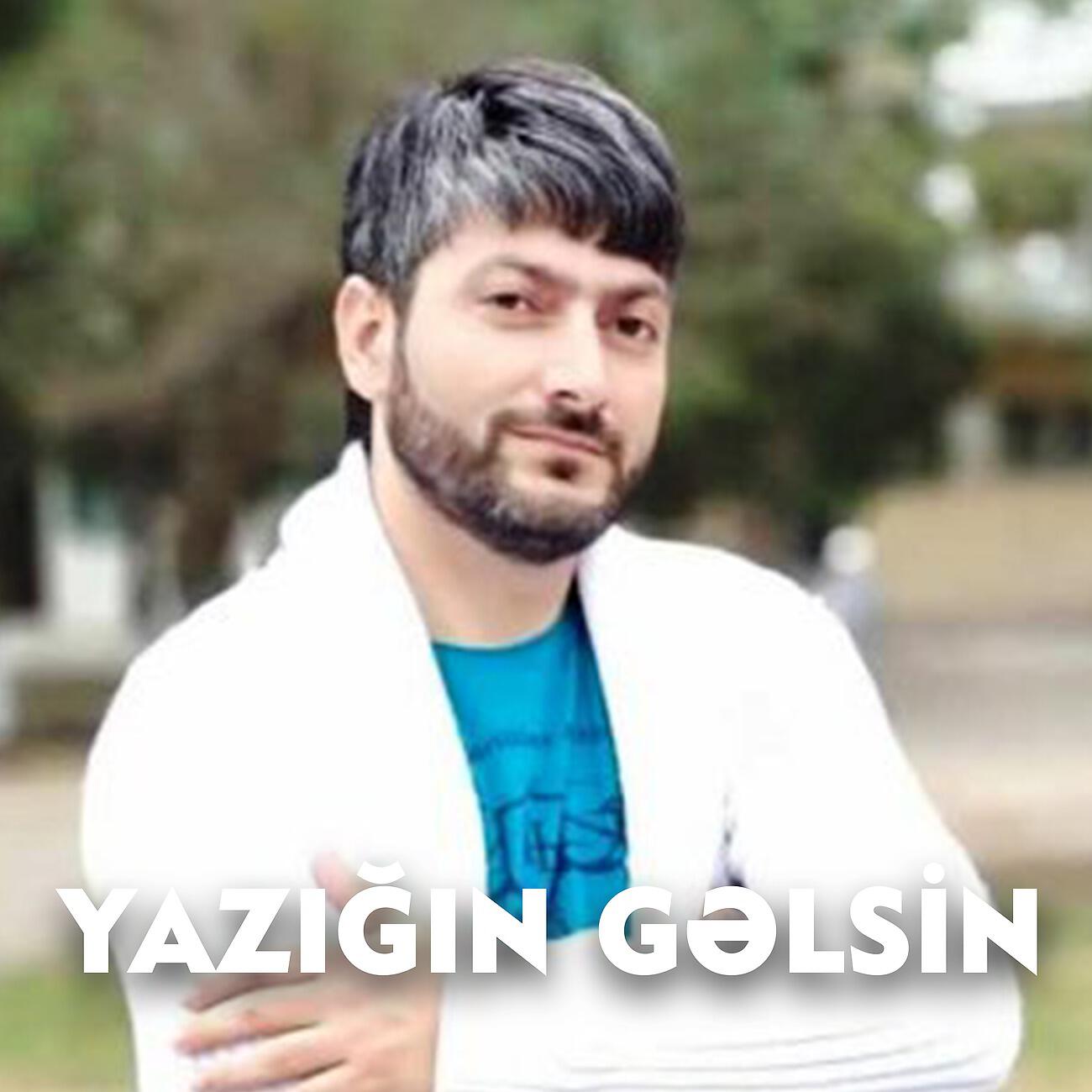Yazığın gəlsin