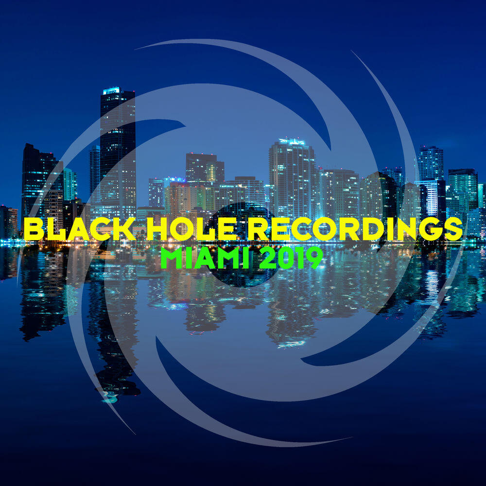 Black Hole Recordings - Miami 2019