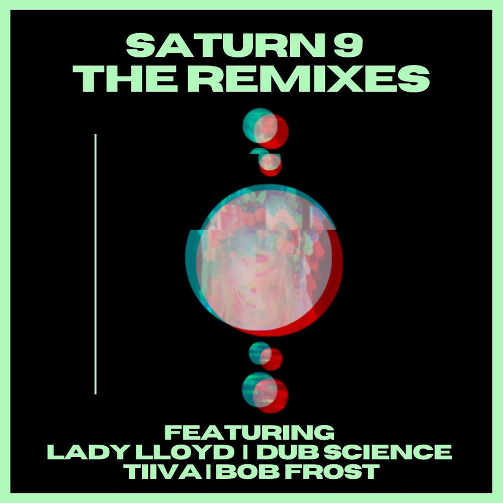 Saturn 9 (The Remixes)