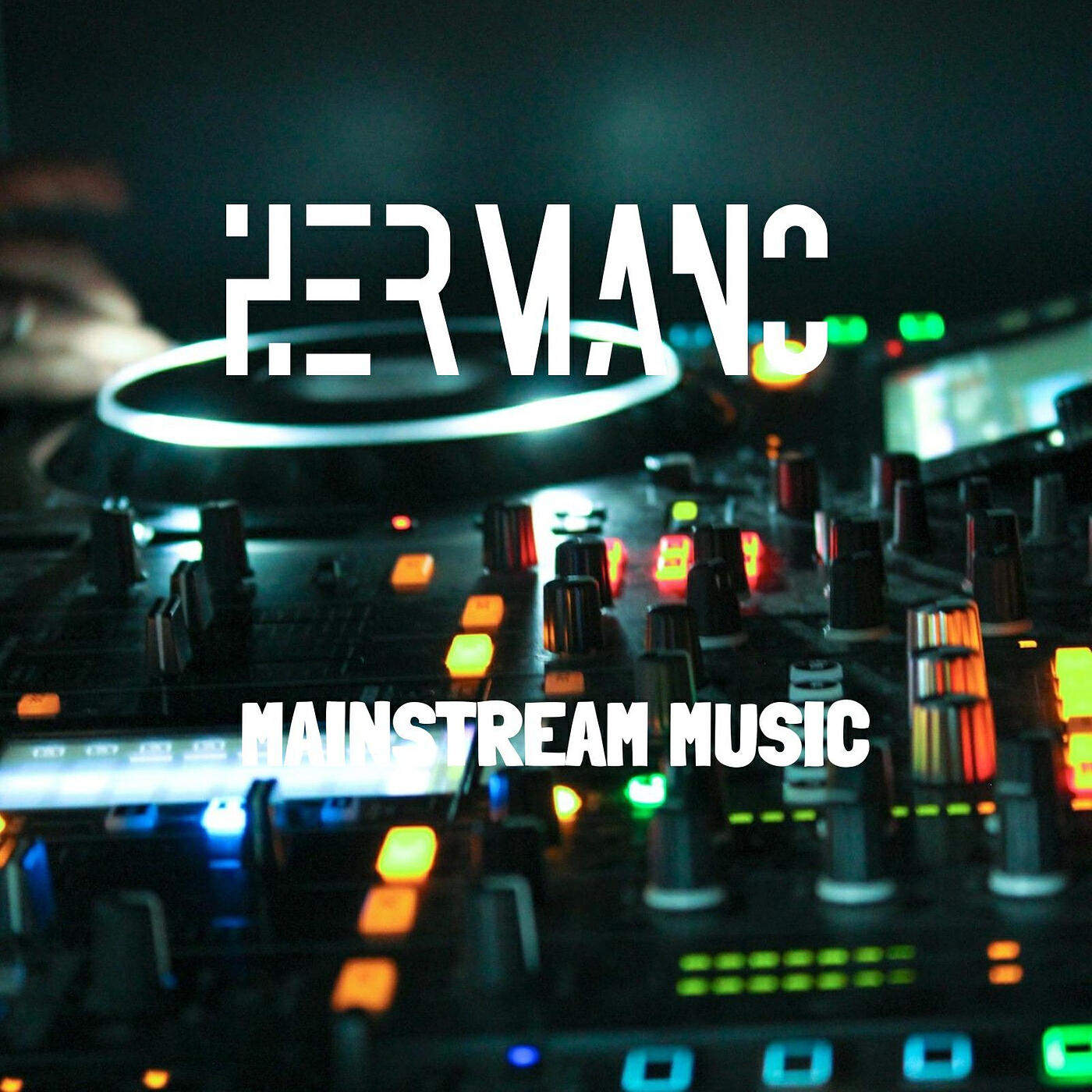 Сингл Mainstream Music исполнителя Hermano