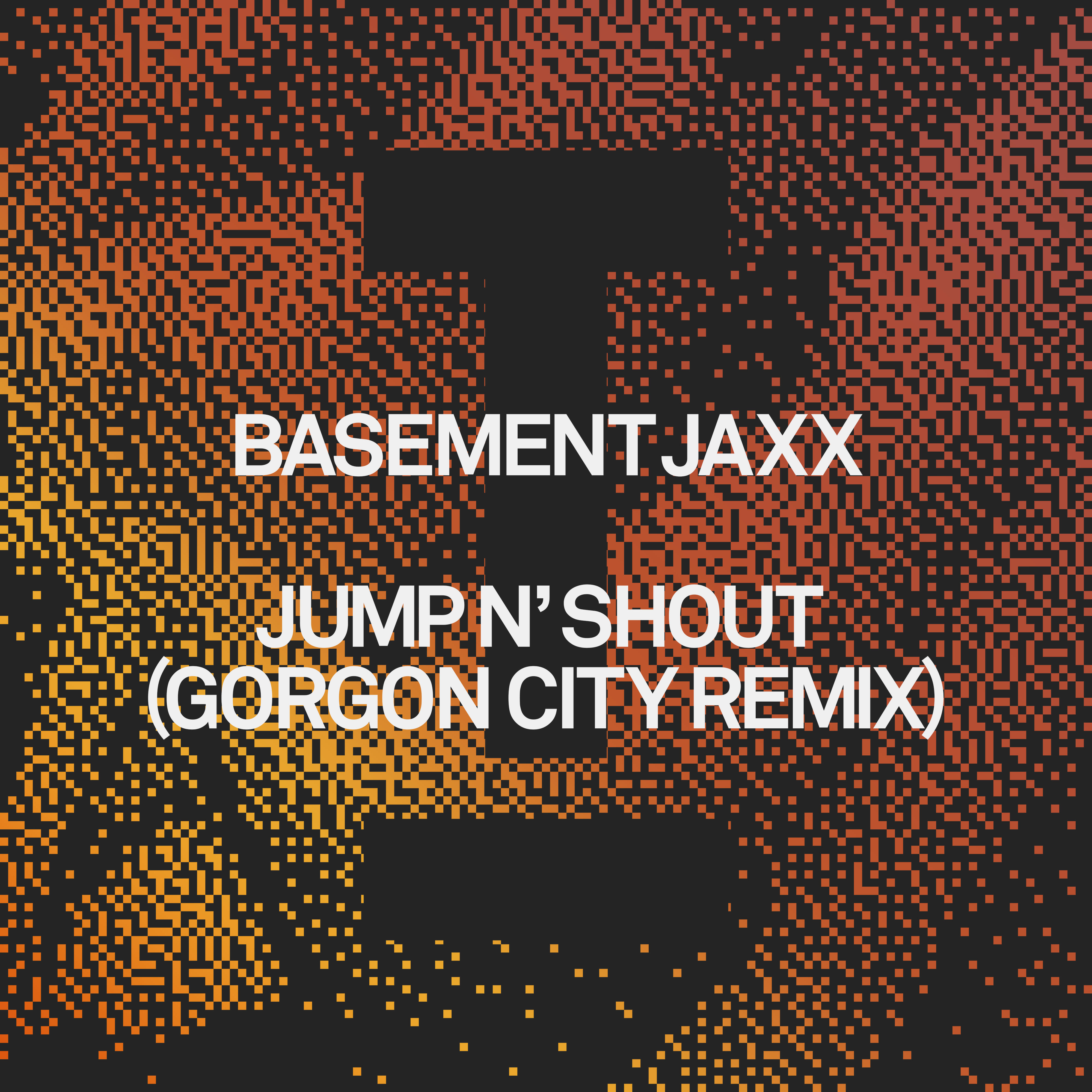 Jump N' Shout (Gorgon City Remix)