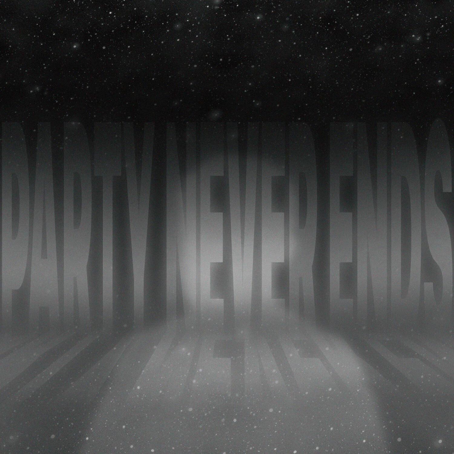 Party Never Ends