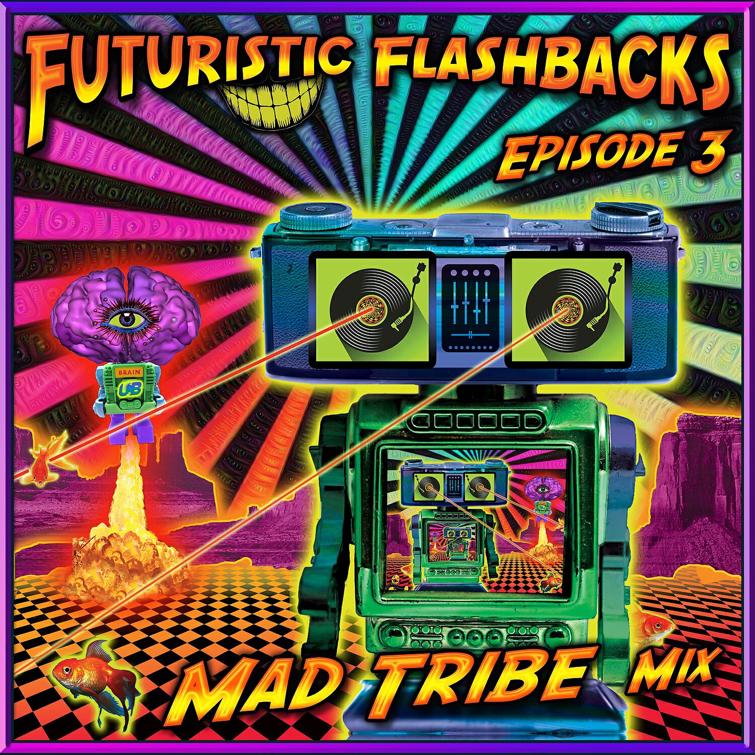 Futuristic Flashbacks Episode 3 (DJ Mix))