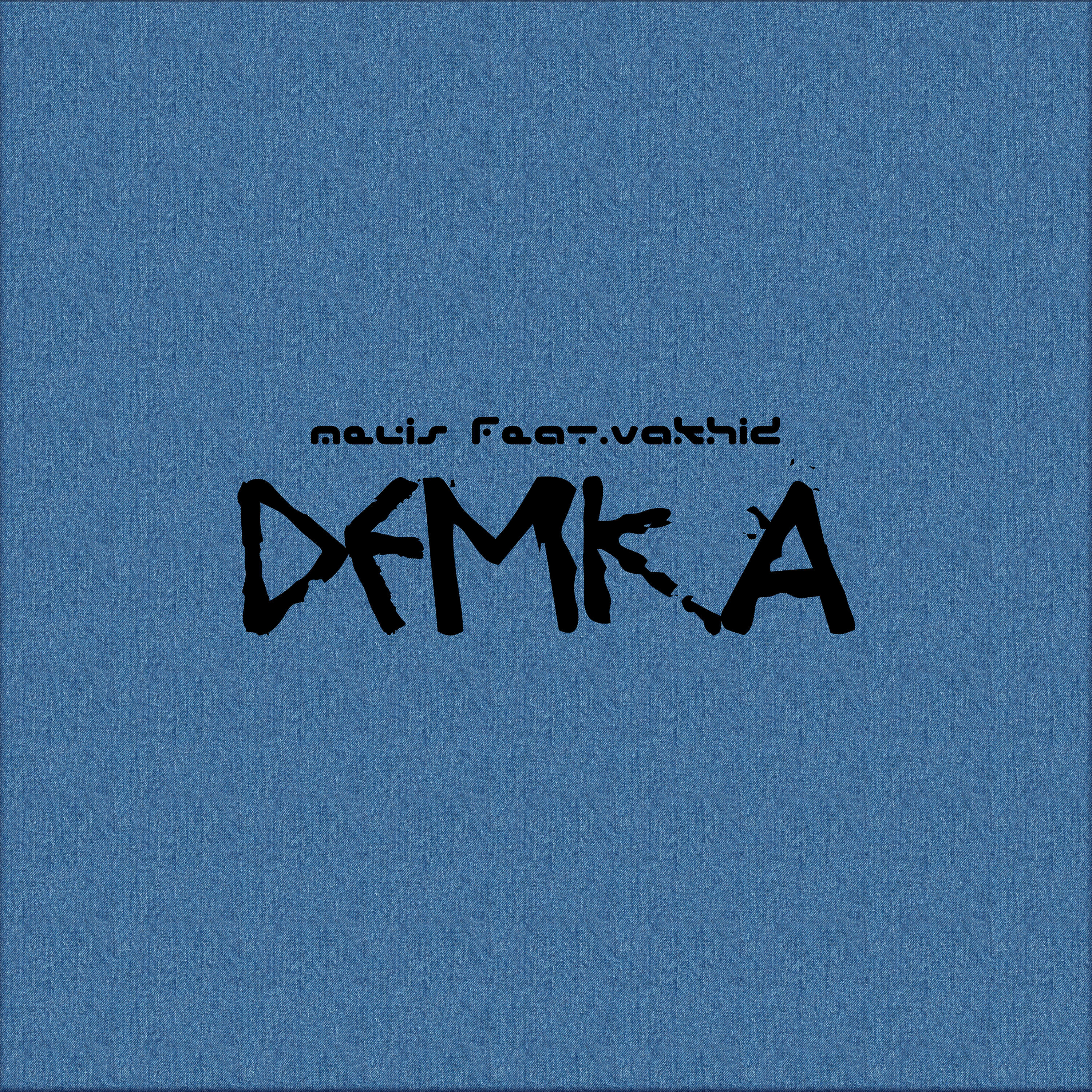 Альбом DEMKA исполнителя Vakhid, Melis