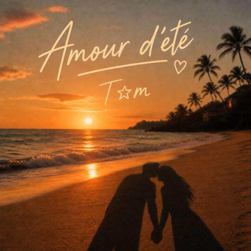 Альбом Amour d’Été исполнителя Tom