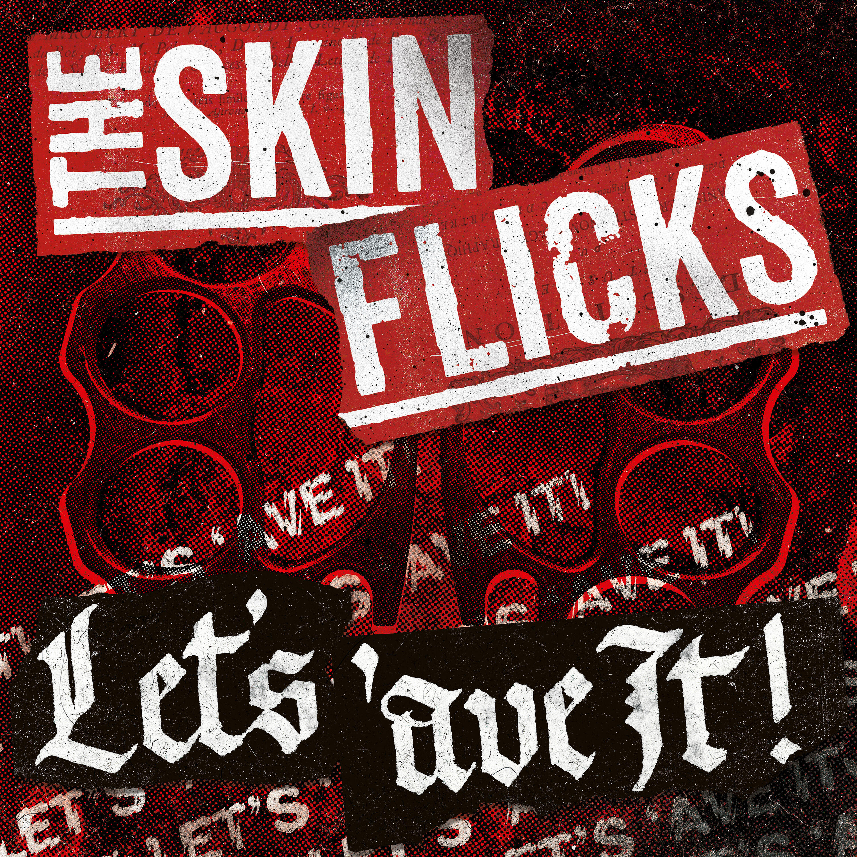 Альбом Let's 'ave it! исполнителя The Skinflicks