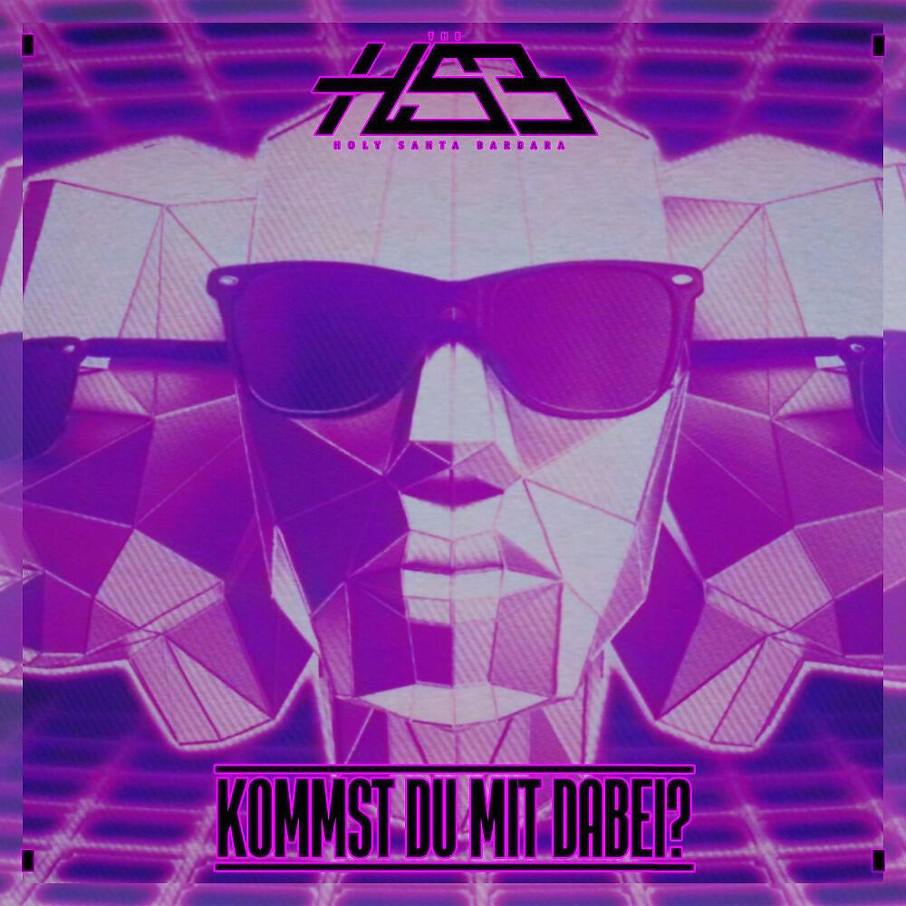 Альбом Kommst Du Mit Dabei исполнителя The Holy Santa Barbara