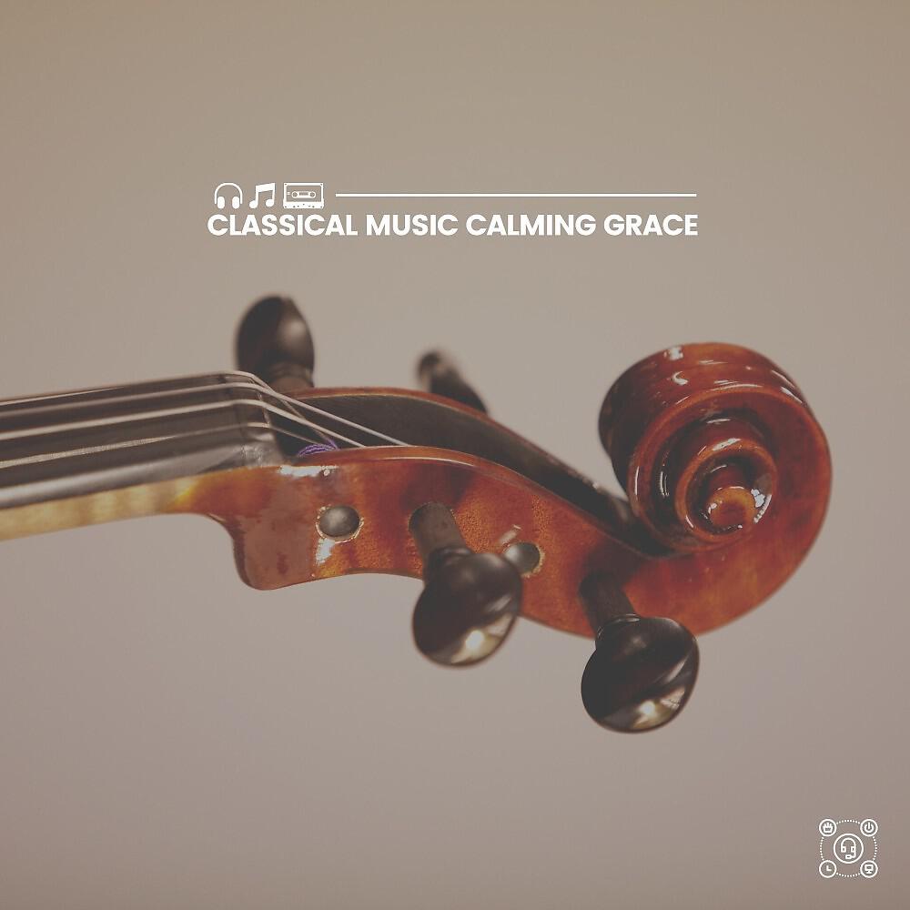 Classical Music Calming Grace