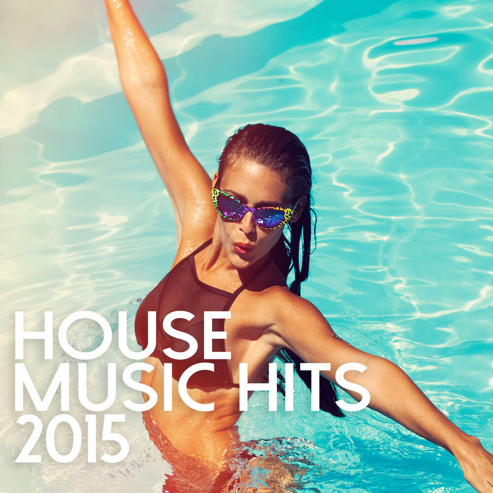 Альбом House Music Hits 2015 исполнителя House Music Hits, L.B. One, Josue Carrera, Martin Hellfritzsch, House Classics, Ibiza House Party, Best Of House Music, Mr. Chillout, Guillaume Delarge, Avionic Power, ERISTA, Tina Charles, Deephenomena, Nate Owen, Tom Nova, Dropic Thunder, Traumton, David Christie, Marco Farouk, Ferran Quintana, Alexinus, Denine, DE:9