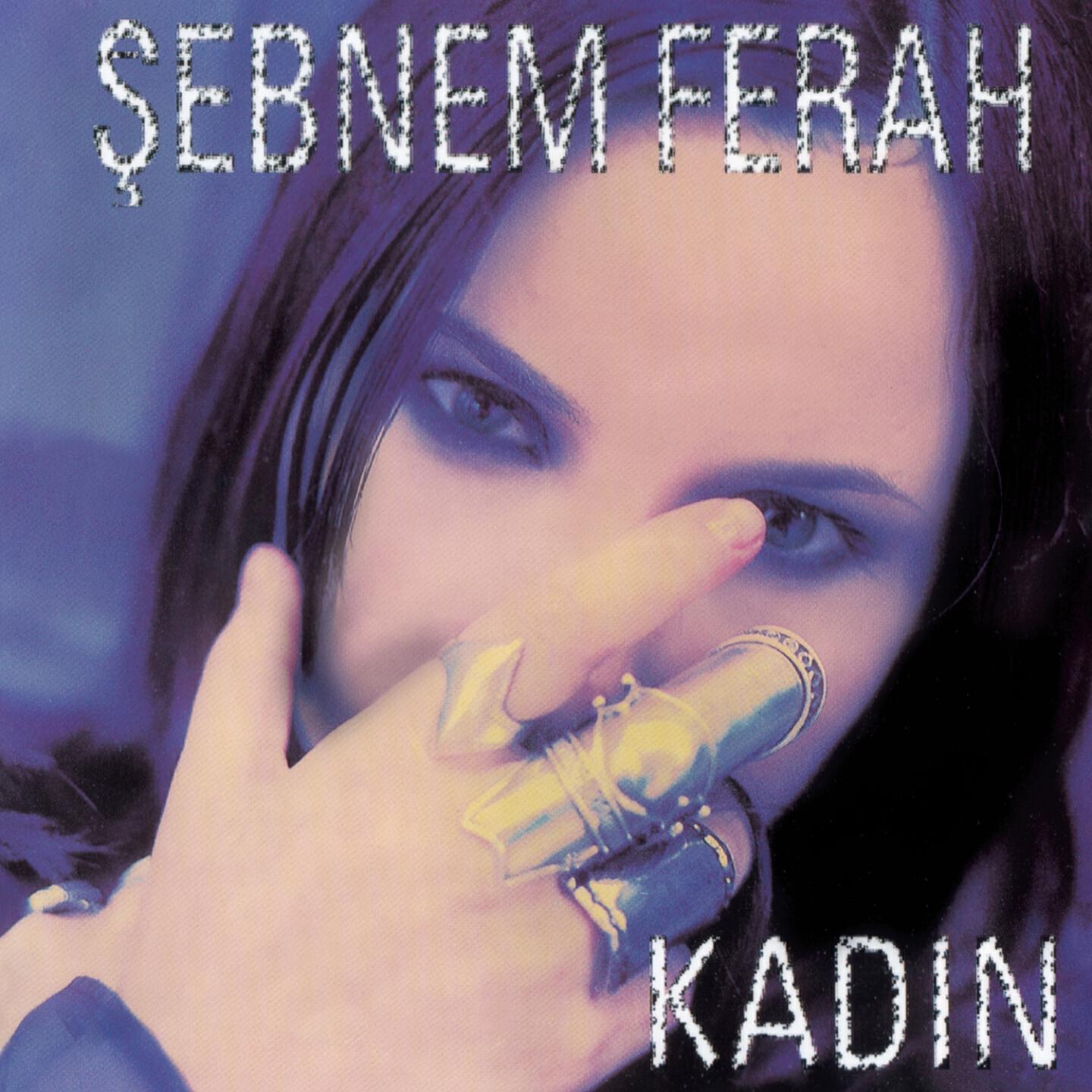 Альбом Kadın исполнителя Şebnem Ferah