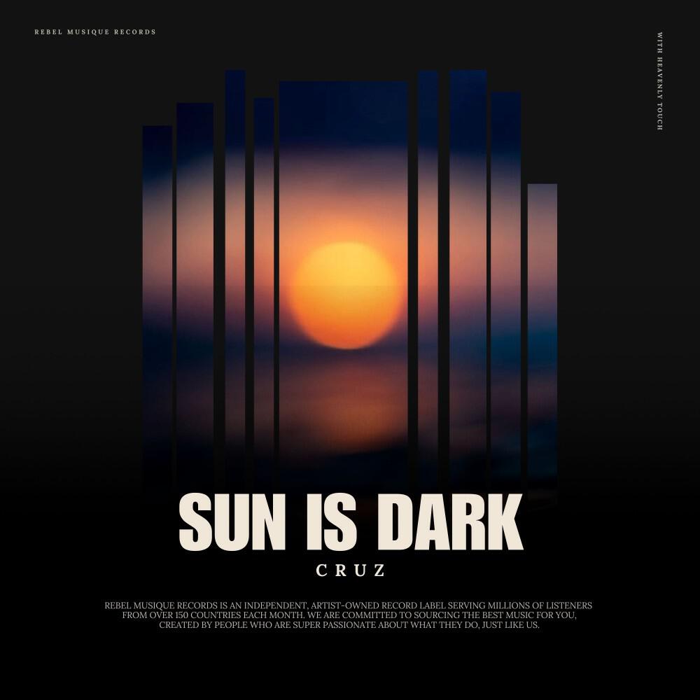 Альбом Sun Is Dark исполнителя Cruz