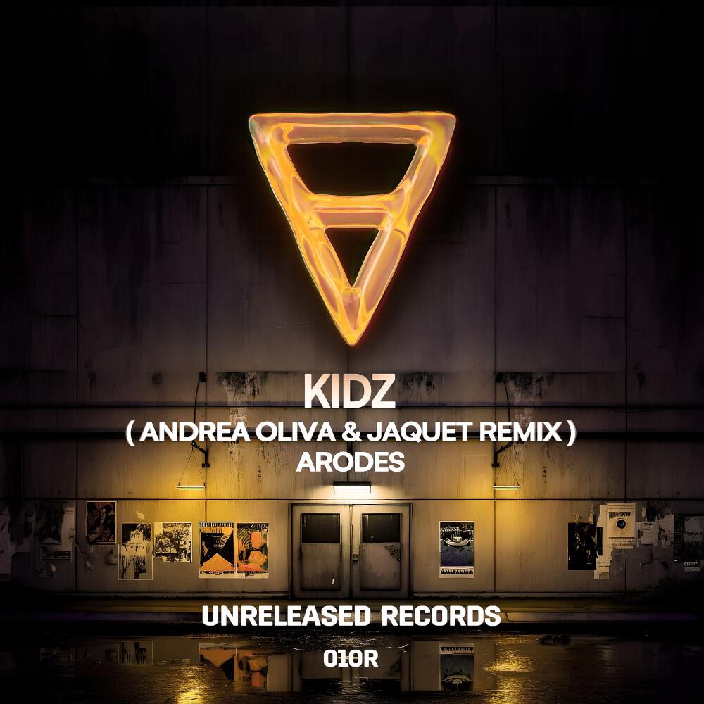 Альбом Kidz (Andrea Oliva & Jaquet Remix) исполнителя arodes