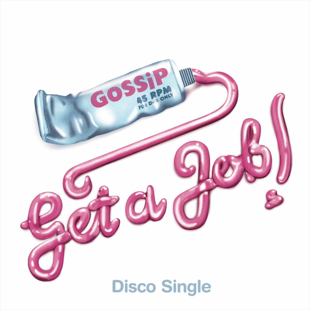 Gossip, Scissor Sisters - Get a Job - Scissor Sisters Remix