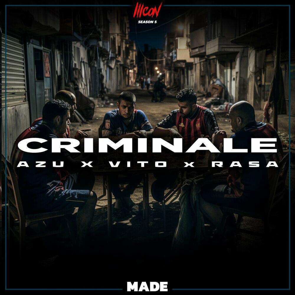 Made, Vito, Azu, RASA - Criminale